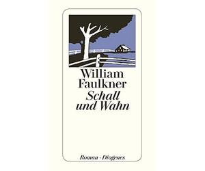 William Faulkner Helmut M. Braem Elisabeth Kaiser Schall und Wahn (Tascabile)