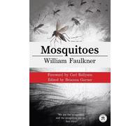 William Faulkner Mosquitoes with Original Foreword by Carl Rollyson (Tascabile)