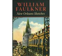 William Faulkner New Orleans Sketches (Copertina rigida)