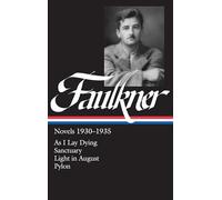 William Faulkner William Faulkner Novels 1930-1935 (LOA #25) (Copertina rigida)