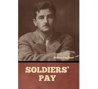 William Faulkner Soldiers' Pay (Copertina rigida)