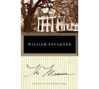 The Mansion by Faulkner, William