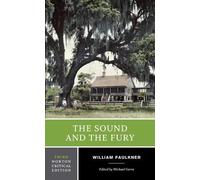 William Faulkner The Sound and the Fury (Tascabile) Norton Critical Editions