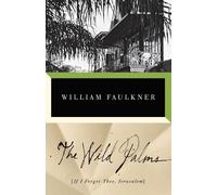 William Faulkner The Wild Palms (Tascabile) Vintage International