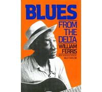 William Ferris Blues From The Delta (Tascabile)