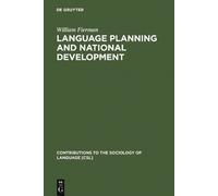 William Fierman Language Planning and National Development (Copertina rigida)