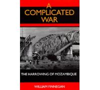 William Finnegan A Complicated War (Tascabile) Perspectives on Southern Africa