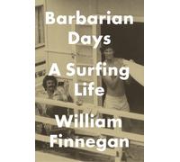 William Finnegan Barbarian Days (Copertina rigida)