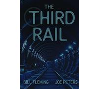 William Fleming The Third Rail (Tascabile)