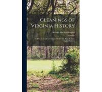 William Fletcher Boogher Gleanings of Virginia History (Copertina rigida)