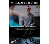 William Forsythe - From a Classical Position & Ju