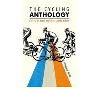 William Fotheringham The Cycling Anthology (Tascabile) Cycling Anthology