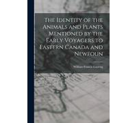 William Francis The Identity of the Animals and Plants Mentioned by (Tascabile)