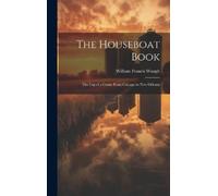 William Francis Waugh The Houseboat Book (Copertina rigida)