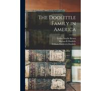 William Frederick Doolittle Louise Smylie Brown Mal The Doolittle F (Tascabile)