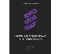 William Fullick Human Infectious Disease and Public Health (Tascabile)