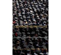 William G. Bowen Matthew M. Chingos Michael McPh Crossing the Finish (Tascabile)