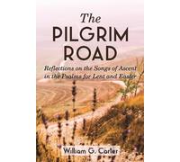 William G Carter The Pilgrim Road (Tascabile)