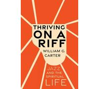 William G. Carter Thriving on a Riff (Copertina rigida)