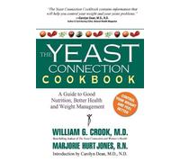 William G. Crook Marjorie Hurt Jones Yeast Connection Cookbook (Tascabile)