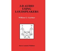 William G. Gardner 3-D Audio Using Loudspeakers (Copertina rigida)