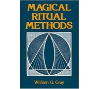 William G. Gray Magical Ritual Methods (Tascabile)