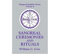 William G. Gray Sangreal Ceremonies and Rituals (Tascabile)