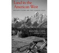 William G. Robbins Land in the American West (Tascabile)
