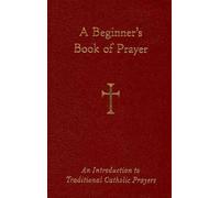 William G. Storey A Beginner's Book of Prayer (Copertina rigida)