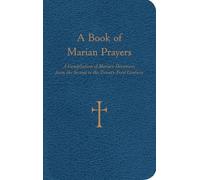 William G. Storey A Book of Marian Prayers (Copertina rigida)