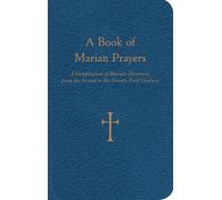 William G. Storey A Book of Marian Prayers (Copertina rigida)