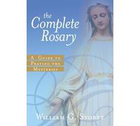 William G. Storey The Complete Rosary (Tascabile)