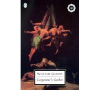 William Gaddis Carpenter's Gothic (Tascabile) Classic, 20th-Century, Penguin