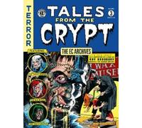 William Gaines Al Fe The EC Archives: Tales from the Crypt V (Copertina rigida)
