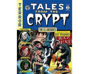 William Gaines Al Feldstein J The EC Archives: Tales from the Crypt (Tascabile)