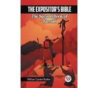 William Garden Blaiki The Expositor's Bible The Second Book of Samue (Tascabile)