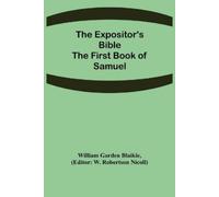 William Garden Blaikie The Expositor's Bible (Tascabile)