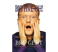 William Geist The Big Five-Oh (Tascabile)