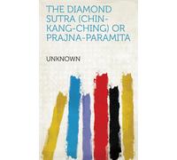 William Gemmell The Diamond Sutra (Chin-kang-ching), or, Prajna-para (Tascabile)