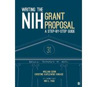 William Gerin Christine Kapelewski Kinkade Nik Writing the NIH Grant (Tascabile)