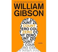 William Gibson Count Zero (Tascabile) Sprawl Trilogy