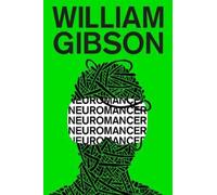 William Gibson Neuromancer (Tascabile) Sprawl Trilogy