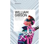 William Gibson Neuromante / Neuromancer (Tascabile) Sprawl