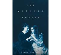 William Gibson The Miracle Worker (Tascabile)