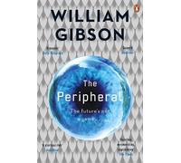 William Gibson The Peripheral (Tascabile)