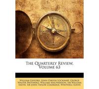 William Gifford John Gibson Lockhart George Wal The Quarterly Revie (Tascabile)