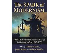 William Gillard The Spark of Modernism (Tascabile)