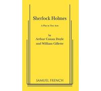 William Gillette Arthur Conan Doyle Sherlock Holmes (Tascabile)