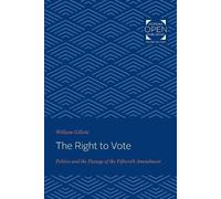 William Gillette The Right to Vote (Tascabile)