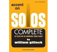 William Gillock Accent on Solos - Complete (Tascabile)